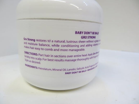 Baby Don't Be Bald Gro Strong (4oz)