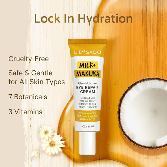 LILY SADO MILK+MANUKA™ Eye Repair Cream - Anti-Aging Natural Gentle Formula w/Coconut Milk, Manuka Honey, Sodium Hyaluronate & VITS C, B5 & E - Prevents Puffiness, Under-eye Wrinkles & Eye Bags - 1oz
