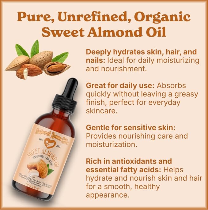 Natural Born Oils Sweet Almond Oil, 16oz, Organic, Cold-Pressed, Nutrient-Rich, Excellent for Soft Skin, Lustrous Hair