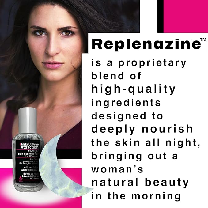 #MakeUpFree Attraction Replenisher for Women, 50mL, Deep Nightly Renewal for Healthy Clear Skin, Anti-Aging, Attract Men Without Makeup, Be Confident. Be Real. Be Natural
