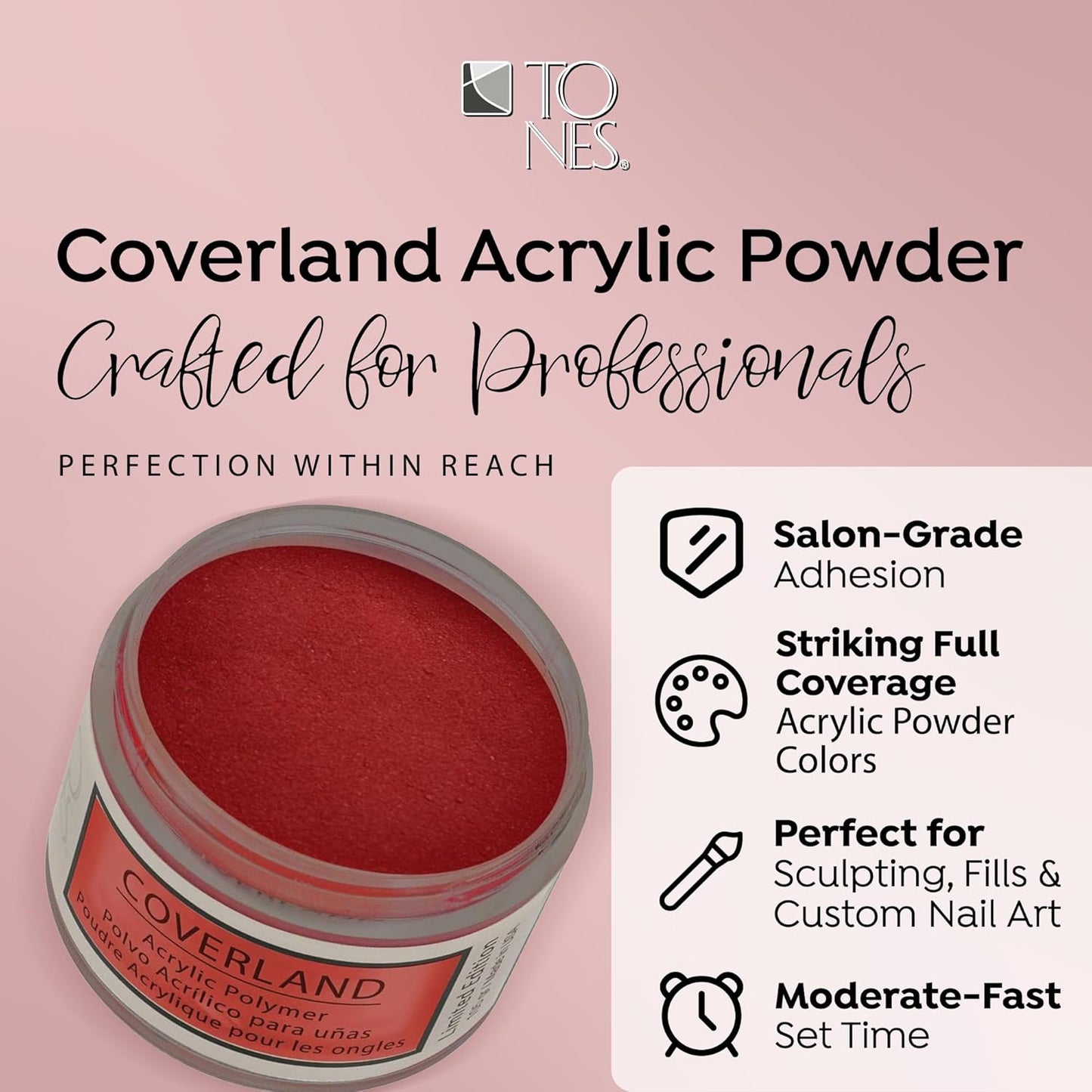 Tones Coverland Acrylic Nail Powder "Irresistable" - Limited Edition Acrylic Powder for Nail Design, Sculpting, and Masking Nail Bed Imperfections - Professional Acrylic Nail Supplies - (1.5 Oz)