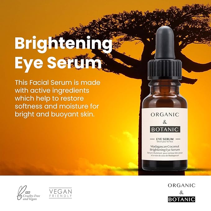 Organic & Botanic Madagascan Coconut Brightening Eye Serum, 30ml. Premium Vegan Skincare For All Skin Types. Made In The UK.