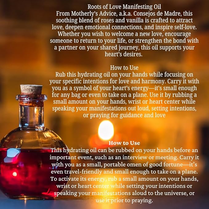 Motherly Advice: Roots of Love Manifesting Oil- by Dani's Karma