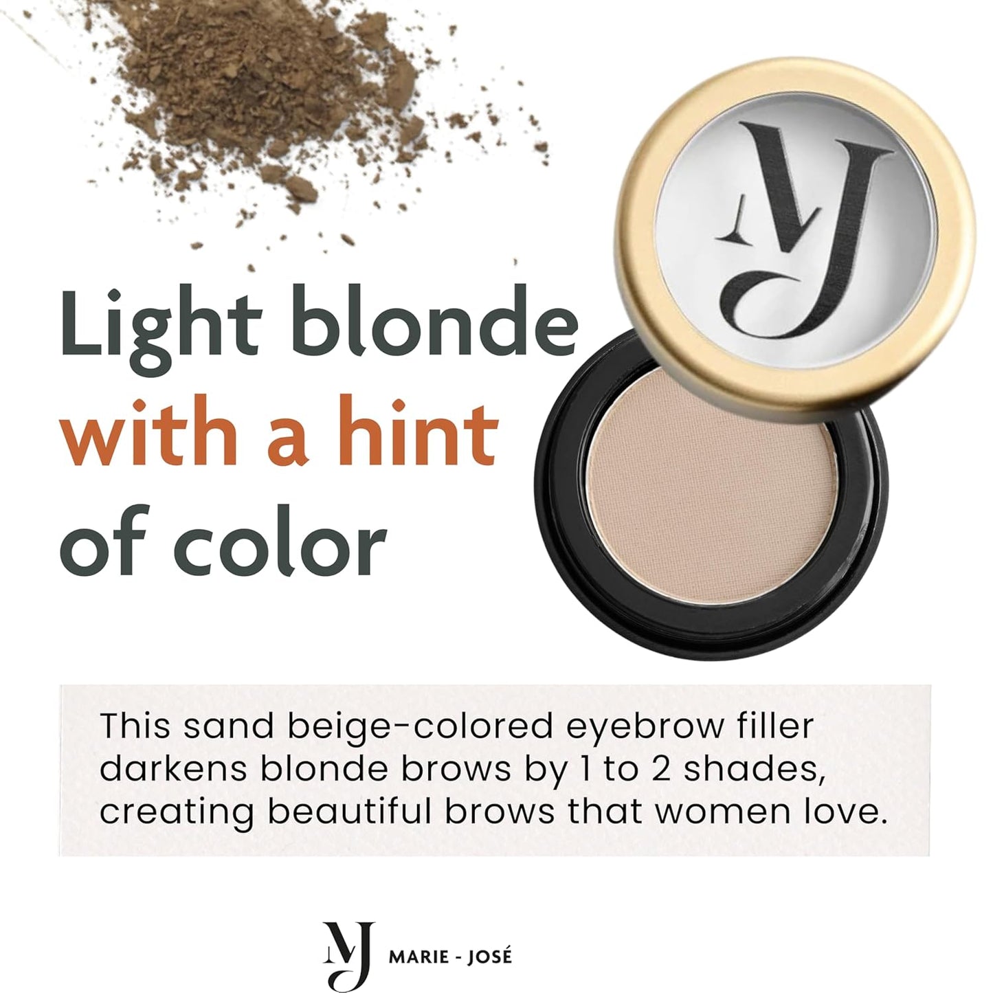 Marie-José Light Blond Eyebrow Powder Sand Beige Eyebrow Cake Powder - Effortless All-Day Brow Beauty - Compact Size 0.10oz for Purse or Travel Size - Made in USA