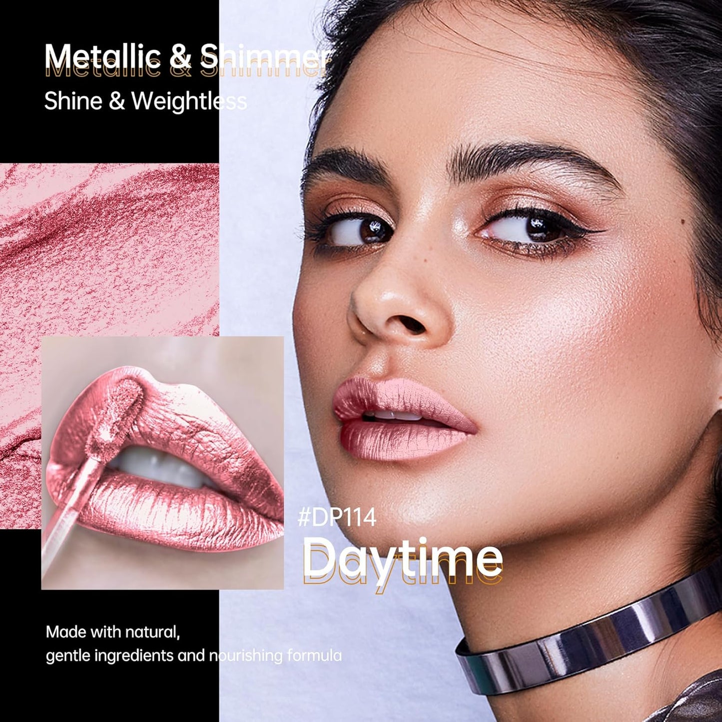 light Pink Lipsticks for Women Metallic Lipstick Long Lasting Non Stick Cup Lip Gloss, Shimmer Lightweight Hydrating Full Coverage Lip Color, DP114 Daytime