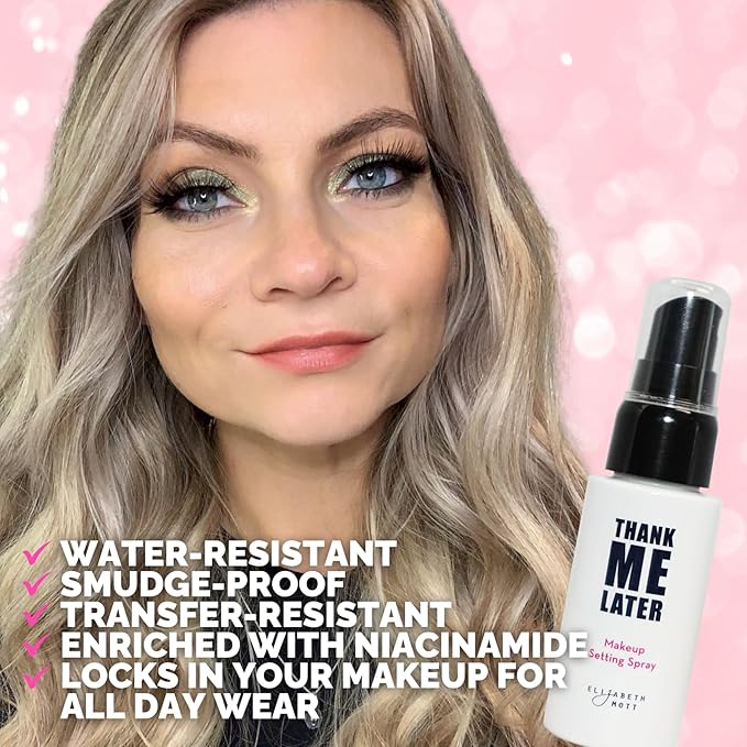 Elizabeth Mott Thank Me Later 3-in-1 Dewy Makeup Setting Spray – Hydrating & Long-Lasting Fine Mist with Niacinamide for a Radiant Glowy Look – Lightweight, Cruelty-Free, Travel-Size Face Spray, 30ml