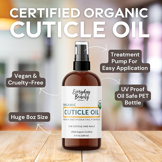 Organic Cuticle & Nail Oil - Repair, Revitalize & Hydrate Cuticles and Nails - Organic Spa Treatment - For Stronger Healthier Nails and Cuticles - 8 Fl Oz With Pump Top