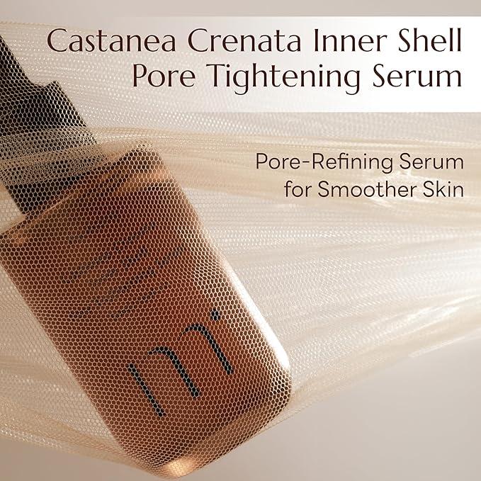 Korean Castanea Crenata Inner Shell Pore Tightening Serum